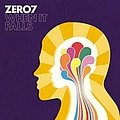 Zero 7 - When It Falls альбом
