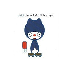 Zolof The Rock &amp; Roll Destroyer - The Popsicle EP album