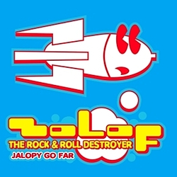 Zolof The Rock &amp; Roll Destroyer - Jalopy Go Far album