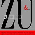 Zucchero - ZU &amp; Co. -The Ultimate Duets Collection album