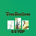 ZZ Top - Tres Hombres альбом