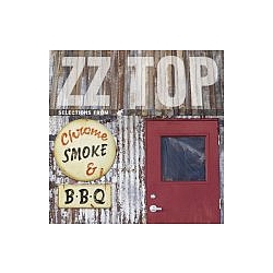 ZZ Top - Chrome, Smoke and BBQ альбом