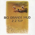 ZZ Top - Rio Grande Mud album