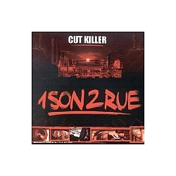113 - 1 Son 2 Rue (Mixed by Cut Killer) альбом