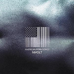 16Volt - American Porn Songs album
