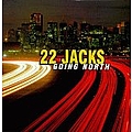 22 Jacks - Going North album