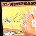 22-Pistepirkko - Bare Bone Nest album