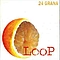 24 Grana - Loop album
