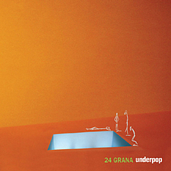 24 Grana - Underpop альбом
