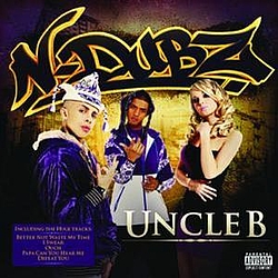 N-Dubz - Uncle B альбом