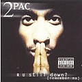 2Pac - R U Still Down? (Remember Me) (disc 1) альбом