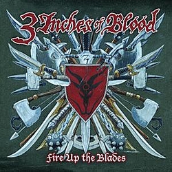 3 Inches Of Blood - Fire Up The Blades album