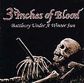 3 Inches Of Blood - Battlecry Under a Winter Sun альбом 3 Inches Of Blood - Battlecry Under a Winter Sun альбом
