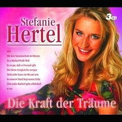 Stefanie Hertel - Die Kraft Der Träume album