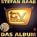 Stefan Raab - TV Total: Das Album альбом