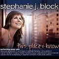 Stephanie J. Block - This Place I Know альбом