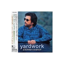 Stephen Bishop - Yardwork album