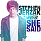 Stephen Jerzak - She Said альбом