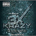 3X Krazy - 3 X 4 Life: Best of album