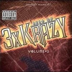 3X Krazy - Best of 3X Krazy, Vol. 2 альбом