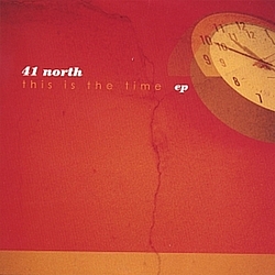 41 North - This is the Time EP альбом