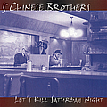 5 Chinese Brothers - Let&#039;s Kill Saturday Night album