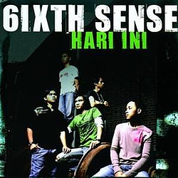6ixth Sense - Hari Ini 6ixth Sense альбом