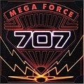707 - Mega Force альбом