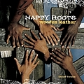 Nappy Roots - Wooden Leather album