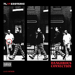 7L &amp; Esoteric - Dangerous Connection альбом