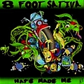 8 Foot Sativa - Hate Made Me альбом