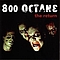 800 Octane - The Return альбом