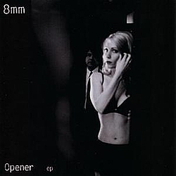 8mm - Opener EP album