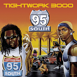 95 South - Tightwork 3000 album