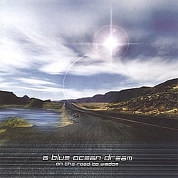A Blue Ocean Dream - On the Road to Wisdom альбом