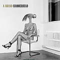 A Brand - Hammerhead album