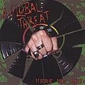 A Global Threat - Here We Are album