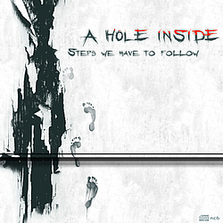 A Hole Inside - Steps We Have To Follow (EP) 2009 альбом