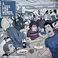 A Loss For Words - The Kids Can&#039;t Lose album