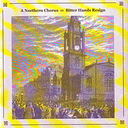 A Northern Chorus - Bitter Hands Resign альбом
