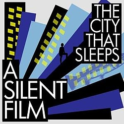 A Silent Film - The City That Sleeps album