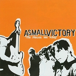 A Small Victory - The Pieces We Keep альбом
