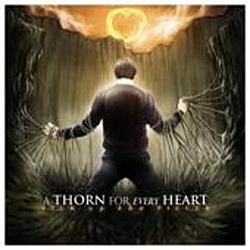 A Thorn For Every Heart - Pick Up The Pieces album