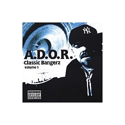 A.D.O.R. - Classic Bangerz, Vol. 1 альбом