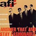 A.F.I. - Answer That And Stay Fashionab album