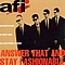 A.F.I. - Answer That And Stay Fashionab альбом