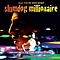 A.R. Rahman - Slumdog Millionaire - Music From The Motion Picture альбом