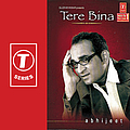Abhijeet - Tere Bina альбом