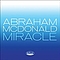 Abraham McDonald - Miracle альбом