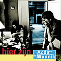 Acda En De Munnik - Hier zijn album